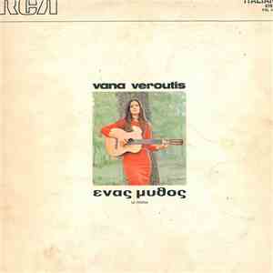 Vana Veroutis - Ένας Μύθος download free