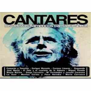 Various - Cantares - Los Artistas Flamencos Cantan A Serrat download free