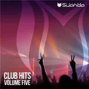 Various - Club Hits Volume Five download free