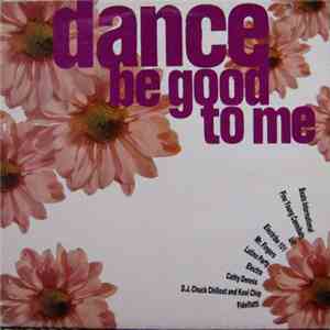 Various - Dance Be Good To Me download free