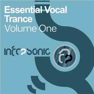 Various - Essential Vocal Trance: Volume One download free