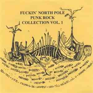 Various - Fuckin` North Pole Punk Rock Collection Vol. 1 download free