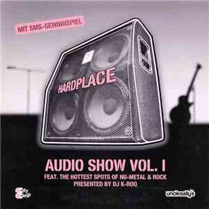 Various - Hardplace Audio Show Vol. I download free
