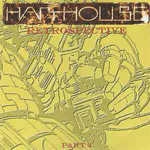 Various - Harthouse Retrospective Part 3 download free