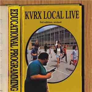 Various - KVRX Local Live 3rd Edition, Revised - Educational Programming download free