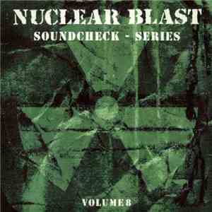 Various - Nuclear Blast Soundcheck - Series - Volume 8 download free