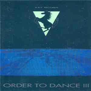 Various - Order To Dance III download free