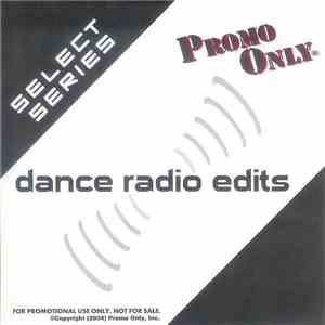 Various - Promo Only Dance Radio Edits - Issue #19 download free