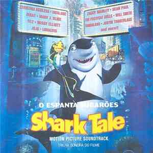 Various - Shark Tale (O Espanta Tubarões) Motion Picture Soundtrack (Trilha Sonora do Filme) download free