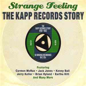 Various - Strange Feeling - The Kapp Records Story 1958-1962 download free