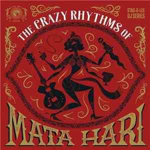 Various - The Crazy Rhythms Of Mata Hari download free