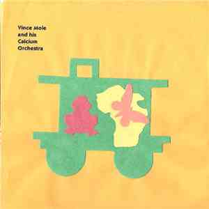 Vince Mole & His Calcium Orchestra - Singles Club #4 download mp3 flac