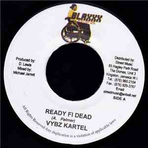 Vybz Kartel / Movado - Ready Fi Dead / Want War download free