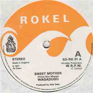 Wagadugu - Sweet Mother / Aki Special download free