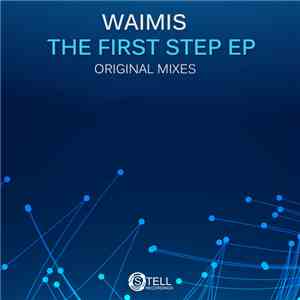 Waimis - The First Step EP download free