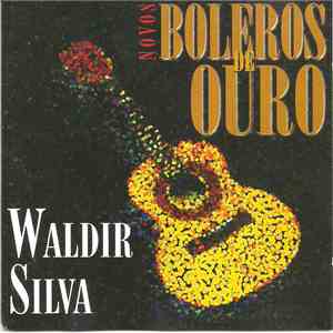 Waldir Silva - Novos Boleros De Ouro download free