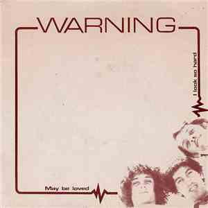 Warning  - May Be Loved / I Look So Hard download free