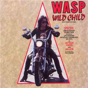 WASP - Wild Child (Steve Thompson Remix) download free