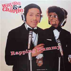 Wayne & Charlie (The Rapping Dummy) - Check It Out download free