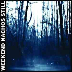 Weekend Nachos - Still download free