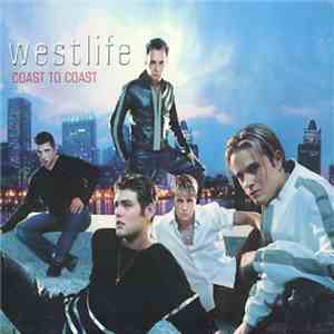 Westlife - Coast To Coast download free