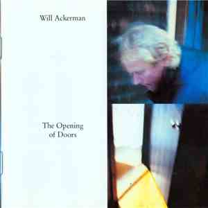 Will Ackerman - The Opening Of Doors download free