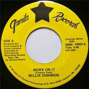 Willie Dishmon - Work On It download free