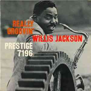 Willis Jackson - Really Groovin' download free