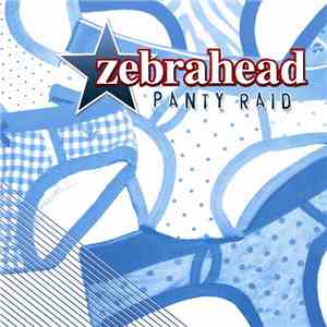 Zebrahead - Panty Raid download free