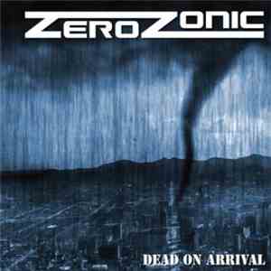 Zerozonic - Dead On Arrival download free